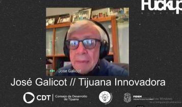 Emprendedores, CDT, FuckupNigntsTijuana,