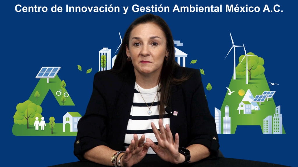 IQ. Jessica Castañeda Castillo, Asesora Técnica del Centro de Innovación y Gestión Ambiental México A.C. (CIGAMX)